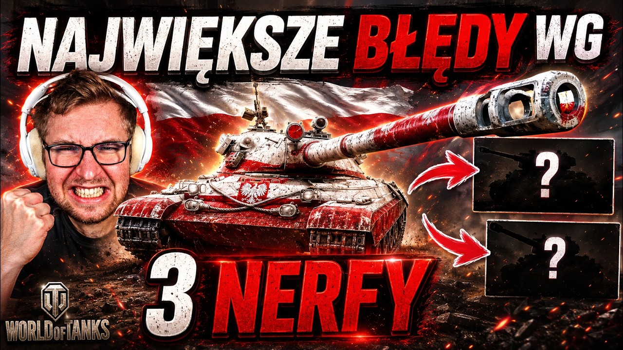 NAJWIĘKSZE BŁĘDY WOTA - NERFY!