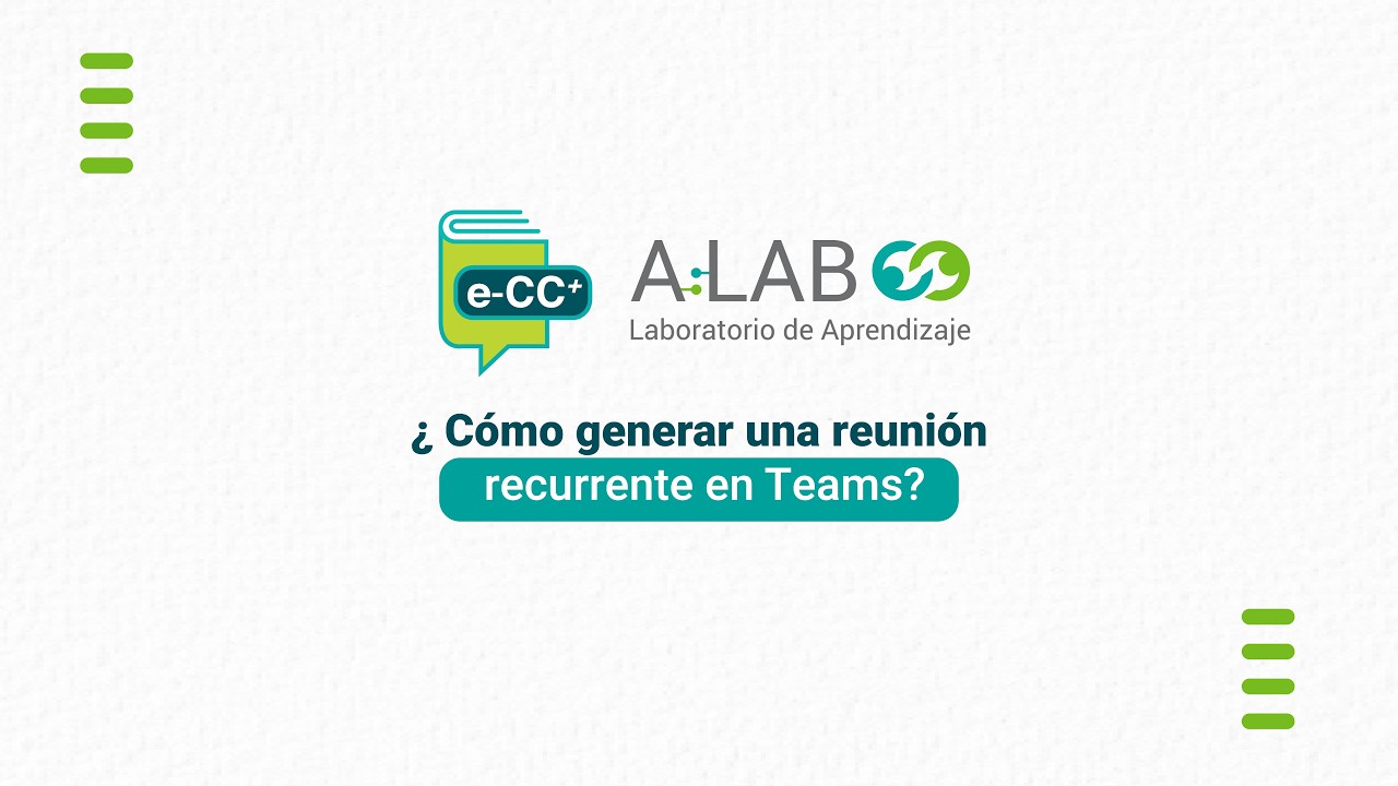 ¿Cómo generar una reunión recurrente en Teams?