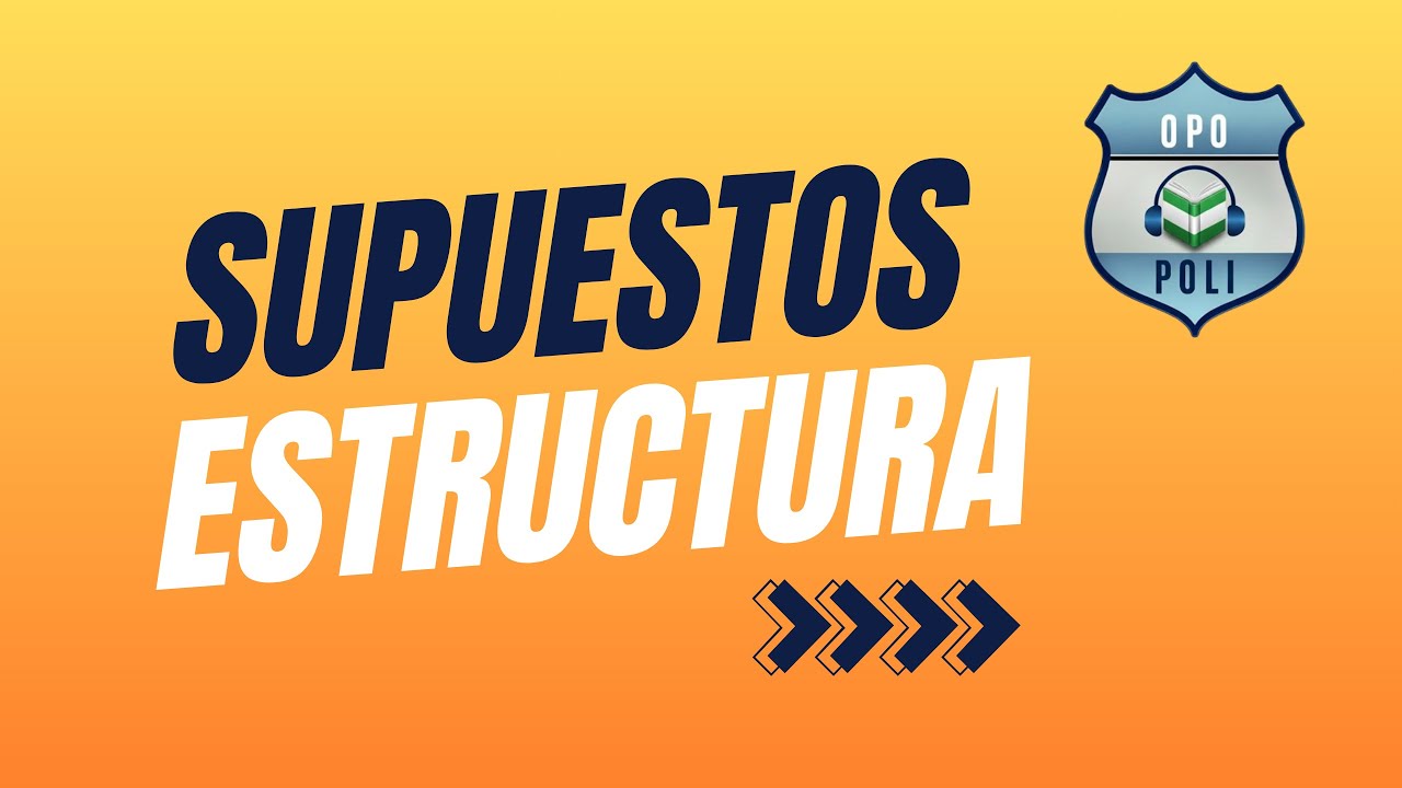 📑 Cómo ESTRUCTURAR un SUPUESTO PRÁCTICO de POLICÍA LOCAL (Paso a Paso) 👮‍♂️
