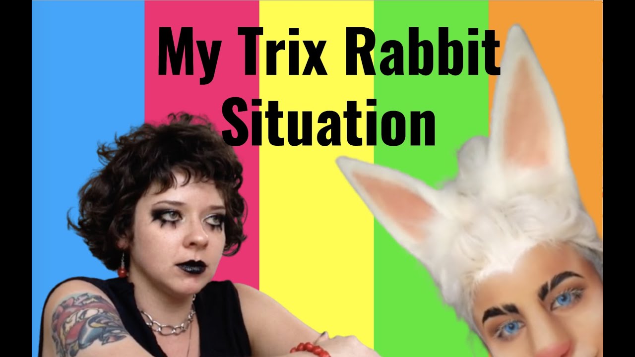 the Tr*x Rabbit ruined my life
