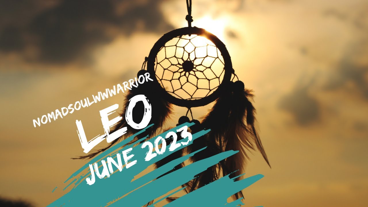 LEO ! Get Ready For Some Big Changes! June 2023 Is Going To Be A Month Of Revelations!