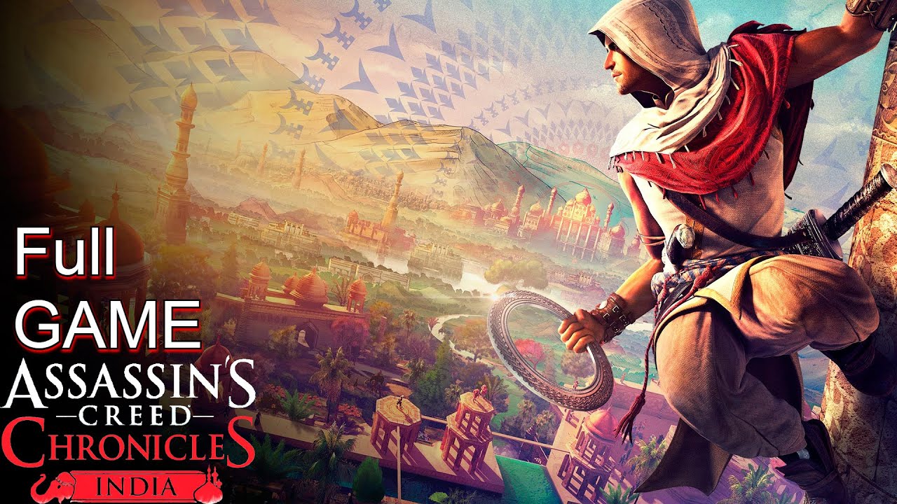 Assassin's Creed Chronicles: India | FULL GAMEPLAY | Full HD 1080p/60fps [PC] - No Commentary -