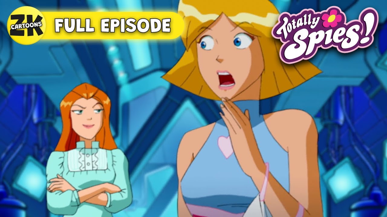 Totally Spies! S4EP15 - Sis-Kaboom-Bah! | Full Episode