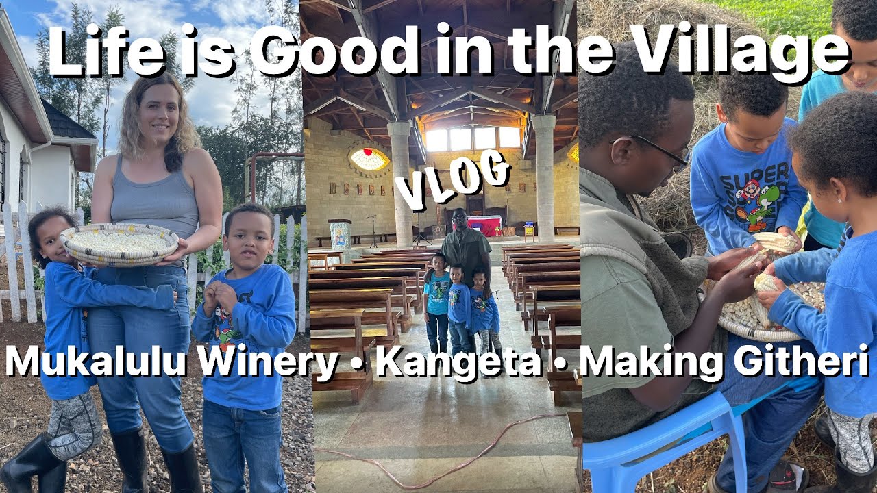 A Visit to a Meru Winery | Kangeta | Local Wine | Making Githeri | Village Life | Kenya | Vlog