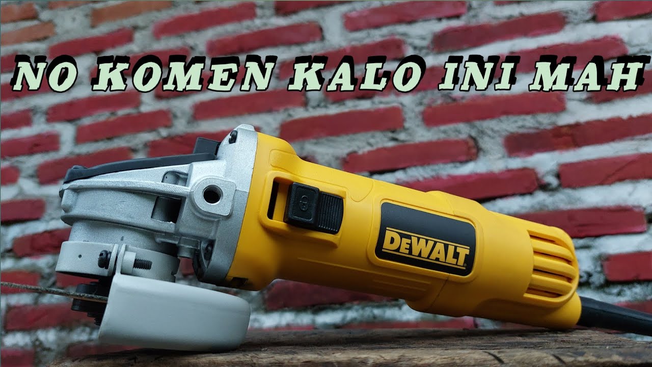 Mahal amat?? Review gerinda Dewalt DWE 8100 S