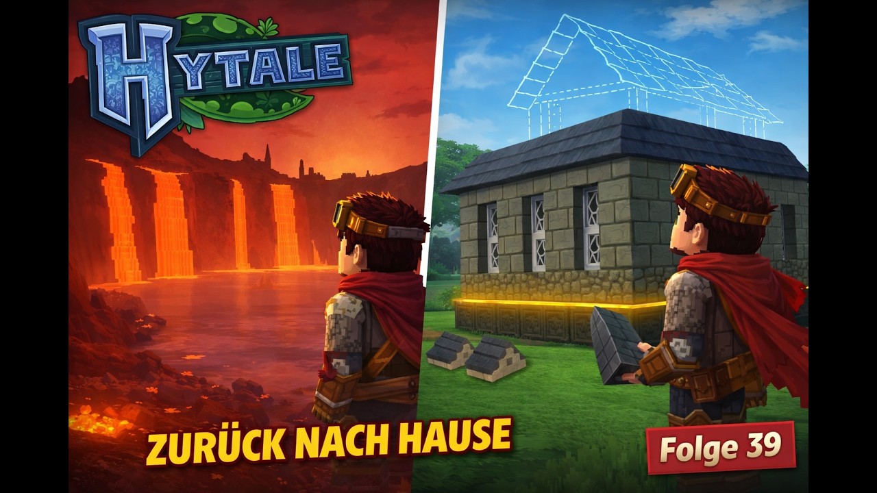 Hytale Folge #039 – Zurück nach Hause! 🌋➡️🏠 Dachbau planen und ausprobieren!