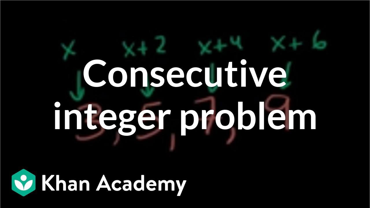 Solving a consecutive integer problem algebraically | Linear equations | Algebra I | Khan Academy