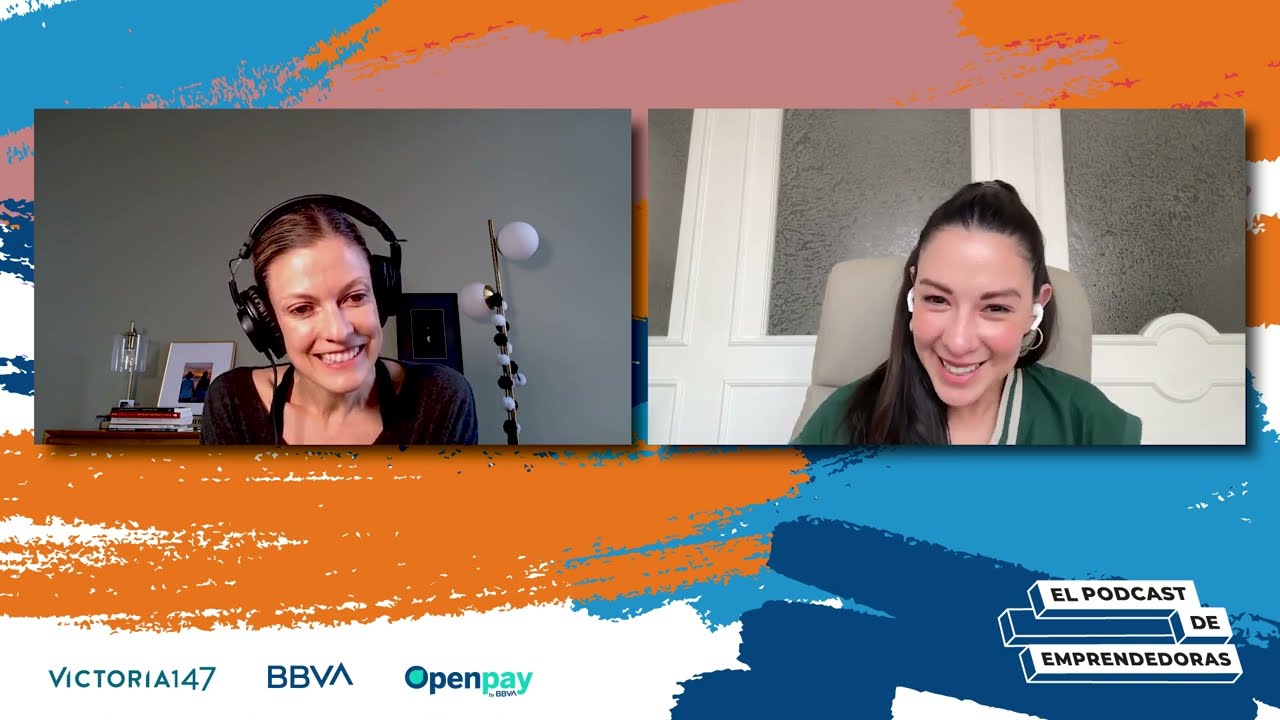 Ep3 | Mi salud financiera y la de mi negocio con Ana Victoria García y Lili Olivares |Ellas Aprenden