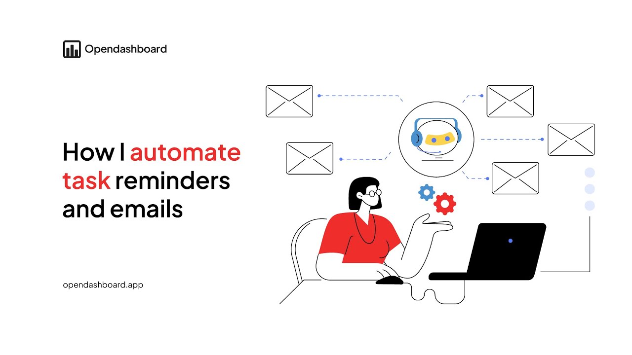 🚀 How to automate task reminders and notifications on Opendashboard ✅