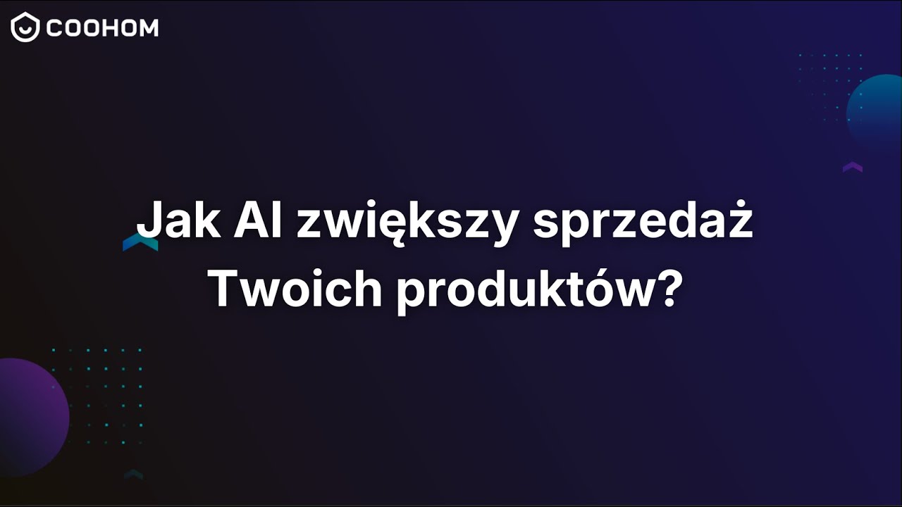 Jak AI zwiększy sprzedaż Twoich produktów?