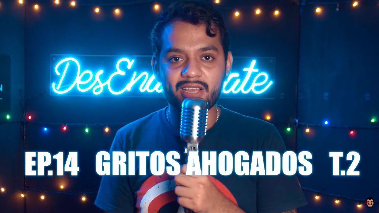 DesEnamorate - Segunda Temporada Ep.14 / Gritos Ahogados