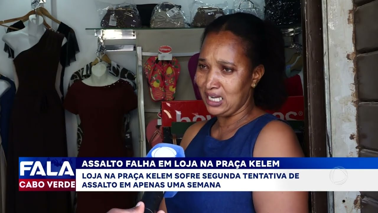 Loja da Praça Kelem sofre dois assaltos em uma semana | Fala Cabo Verde