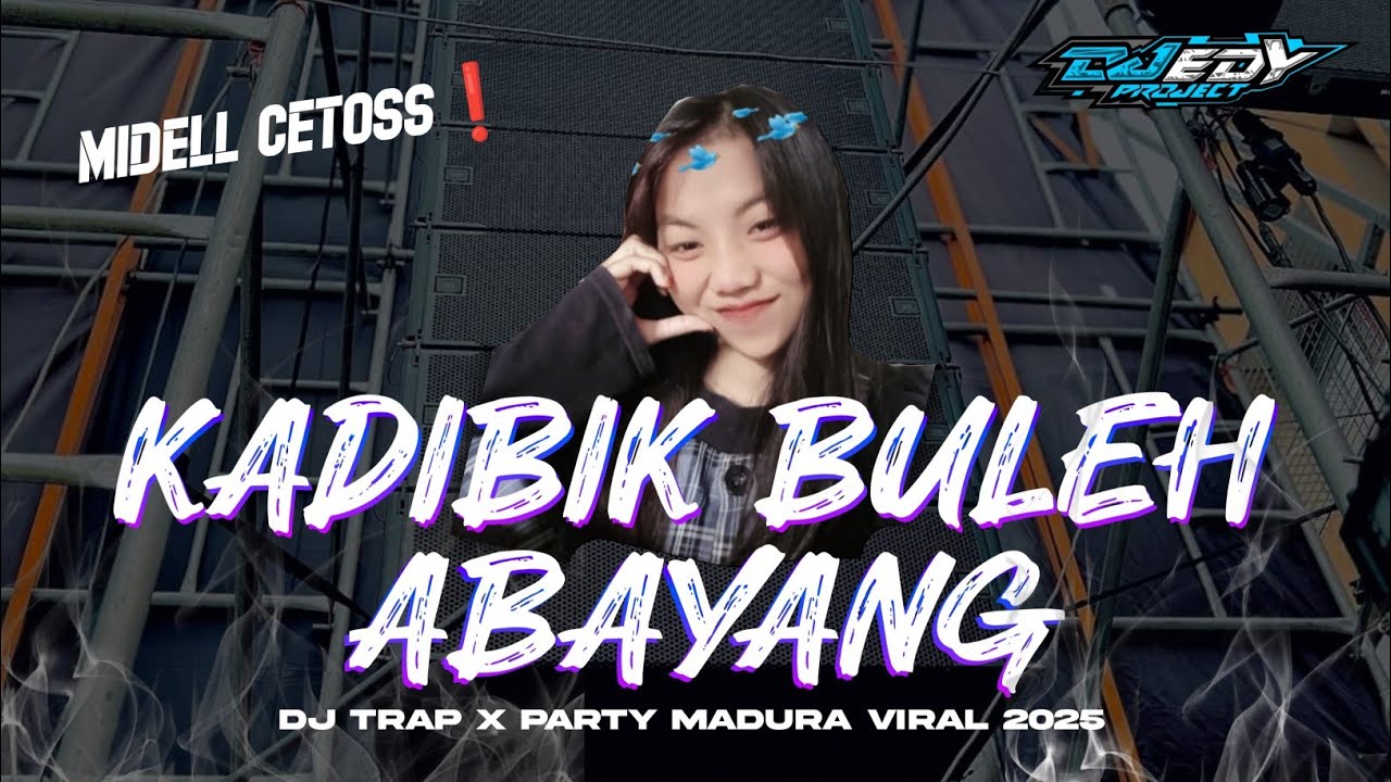 DJ MADURA VIRAL • KADIBIK BULEH ABAYANG • NISER ATEH • STYLE EDY PROJECT MIDDLE CETOSSS BASS HOREG❗❗