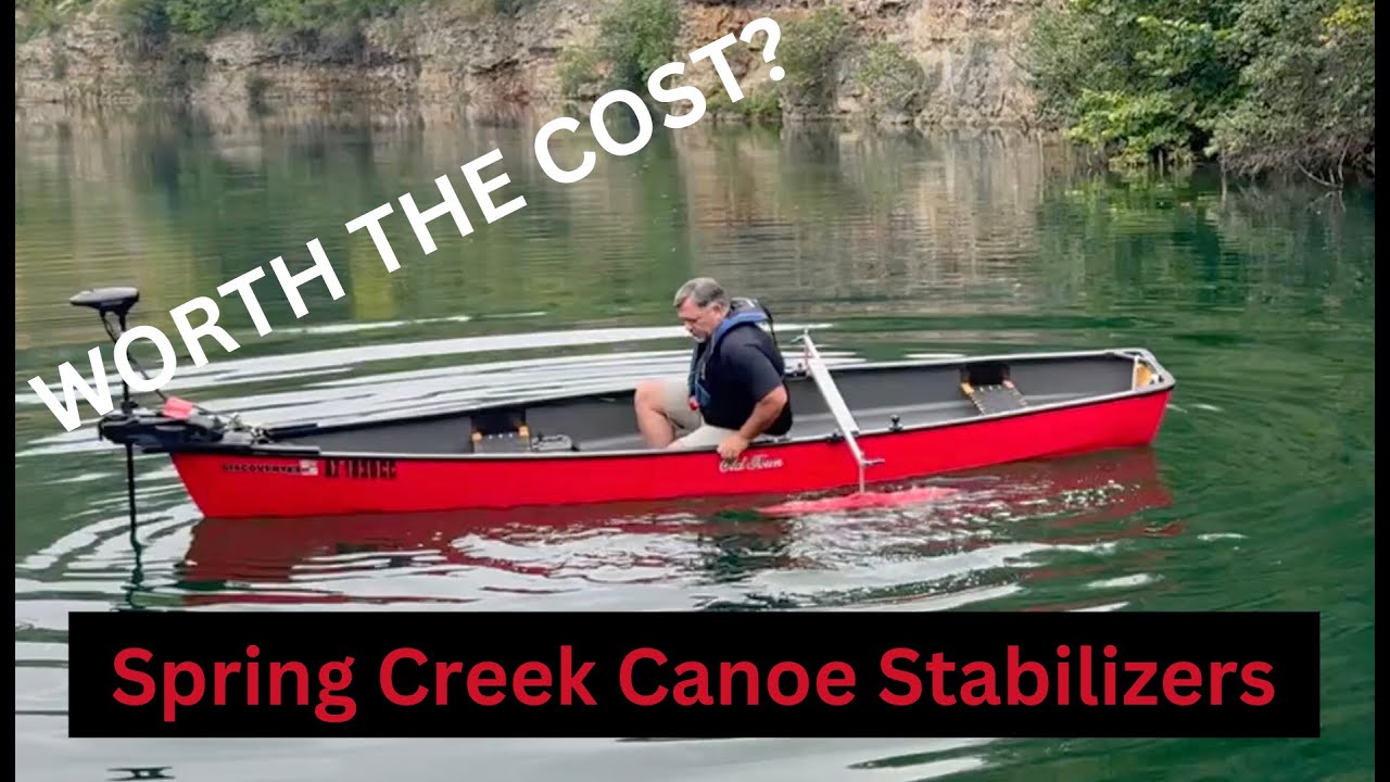 Spring Creek Canoe Stabilizers - [Worth the Cost?] - Real-Use Review...See for Yourself!