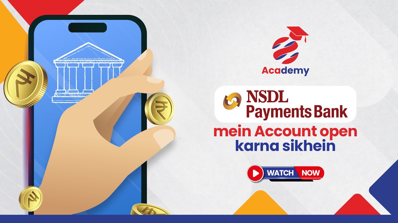 NSDL Payments Bank mein account open karna sikhein!