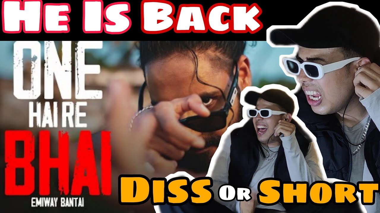 EMIWAY BANTAI - ONE HAI RE BHAI | (PROD BY - ANYVIBE) |OFFICIAL MUSIC VIDEO | URL REACTION#trending