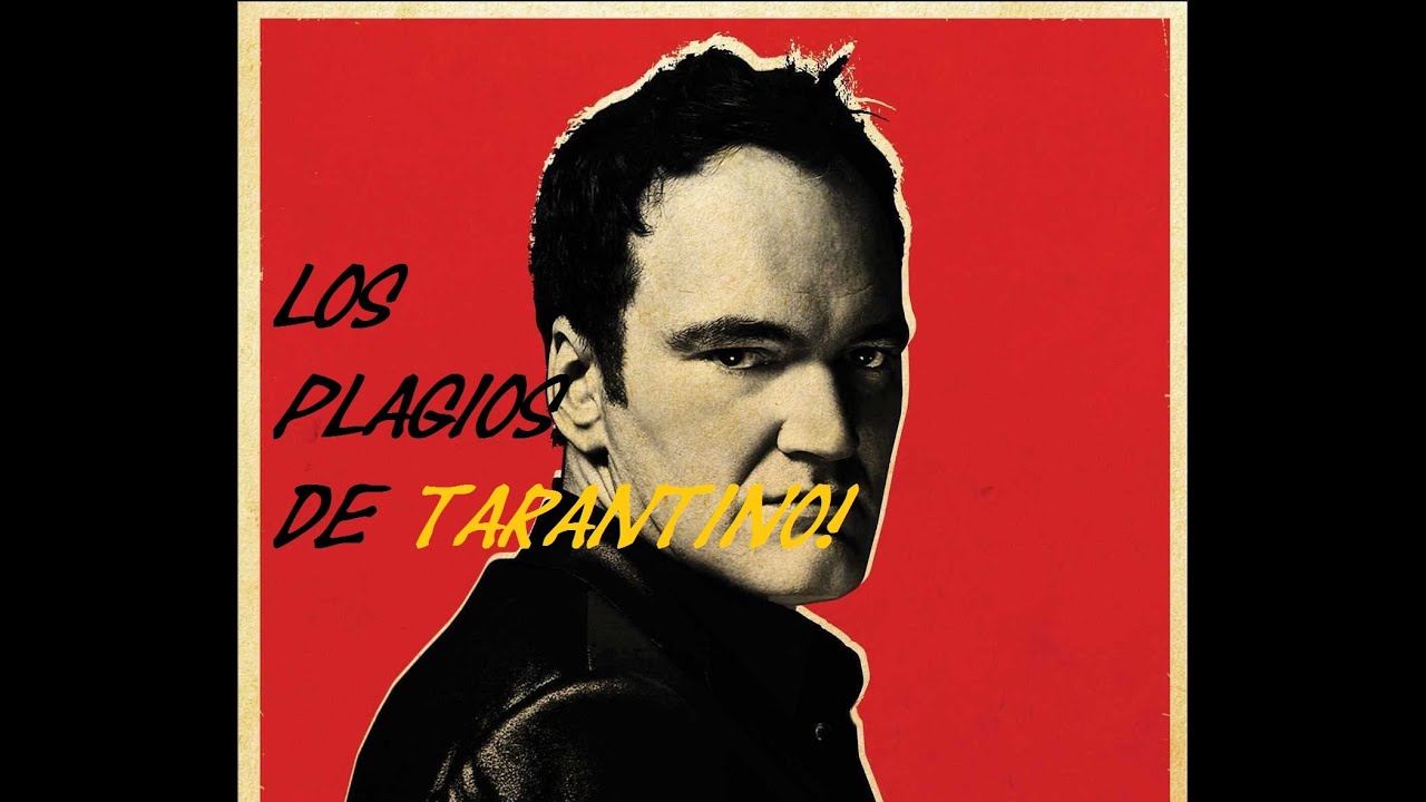 Los PLAGIOS! De Tarantino!