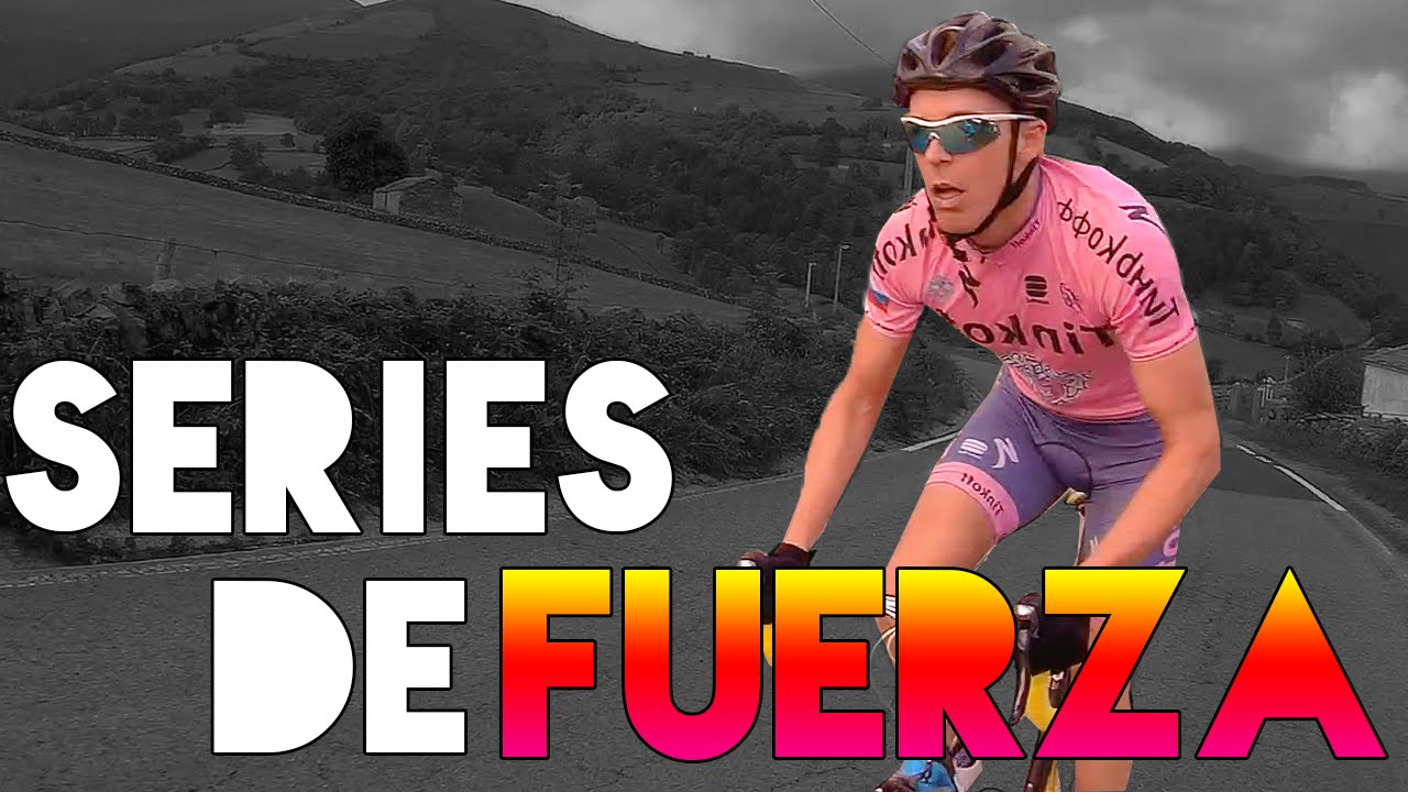 SERIES DE FUERZA y POTENCIA en CICLISMO