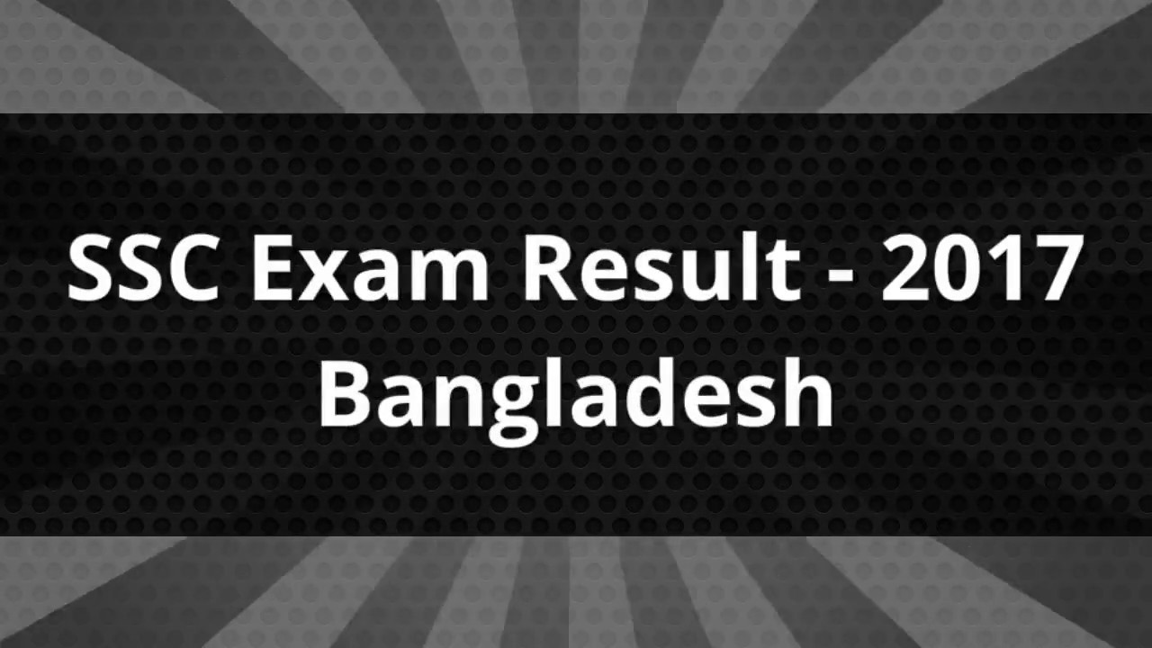 SSC Exam Result 2017 Bangladesh educationboardresults gov bd