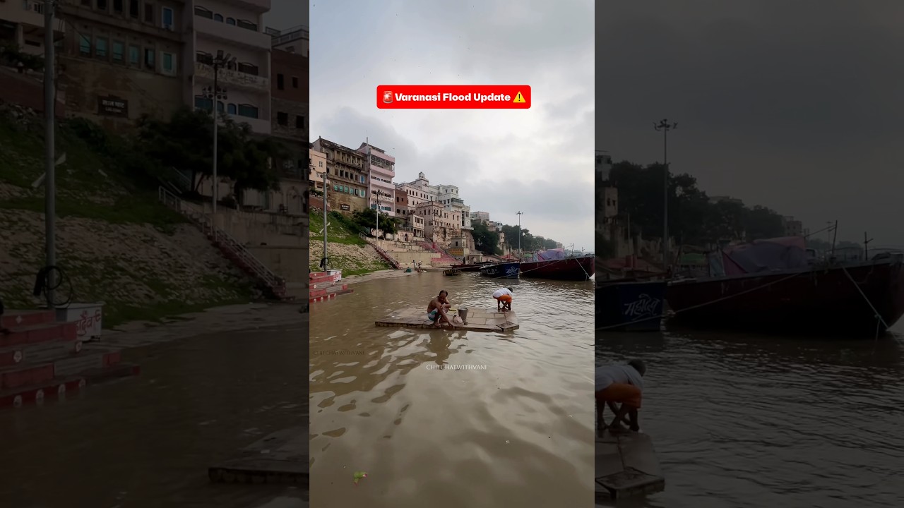 Ganga in Full Flow! 🌊 Varanasi Flood Update | Assi Ghat Today