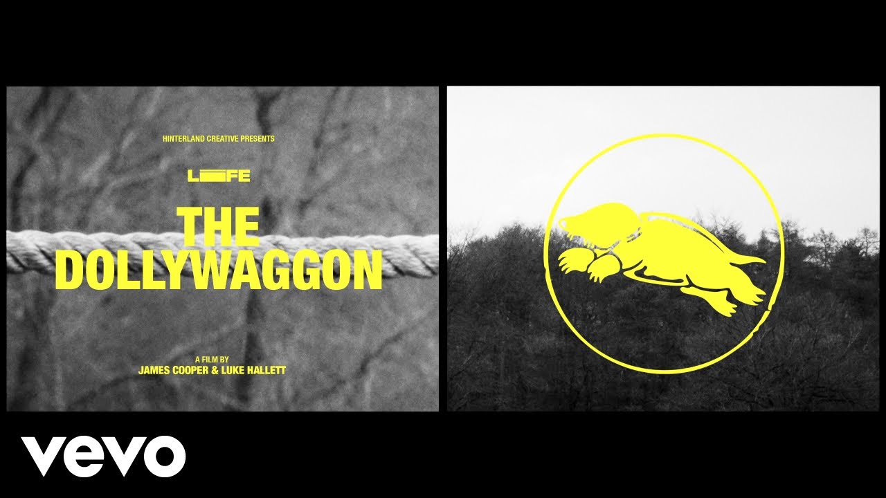 LIFE - The Dollywaggon (Official Music Video)