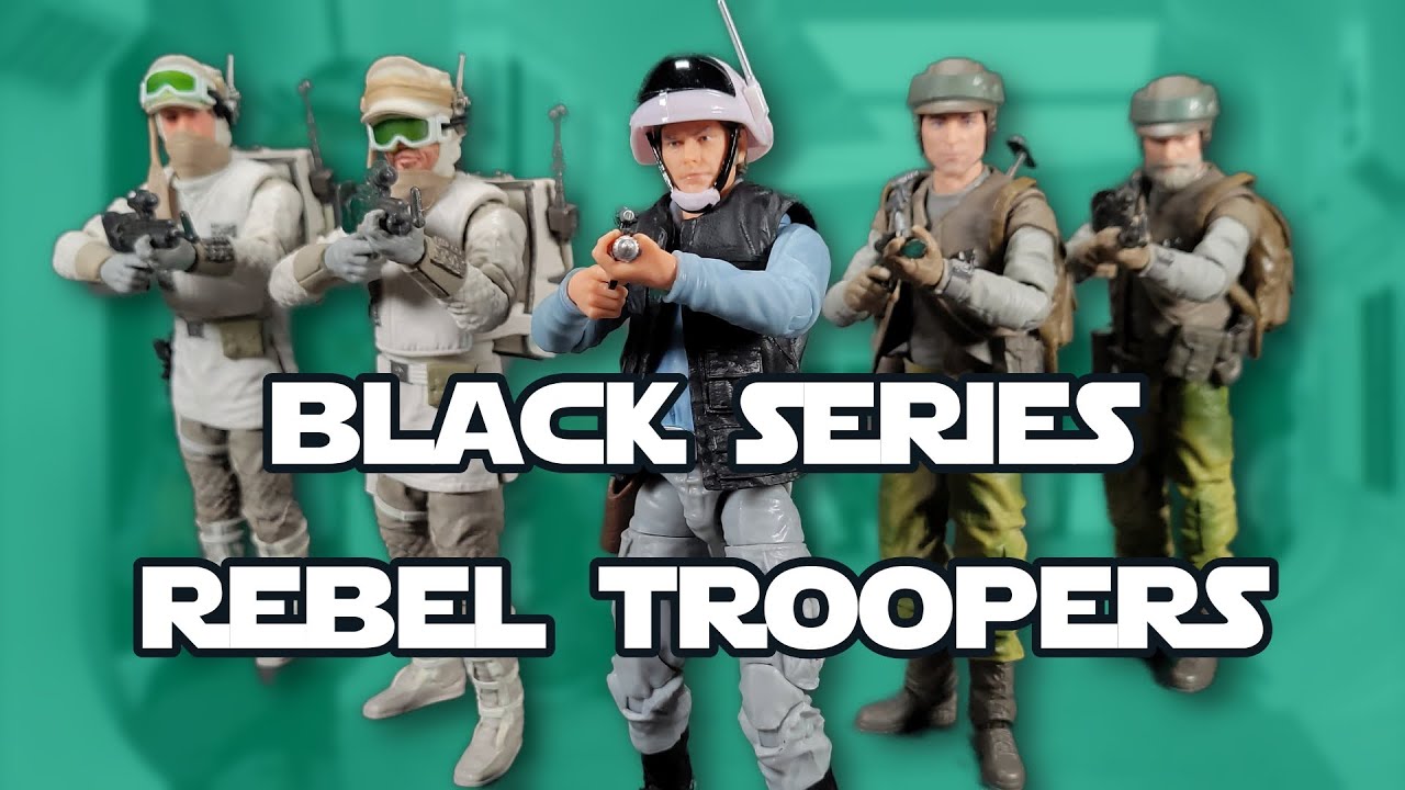 A look at the Rebel Troopers of the Star Wars Black Series