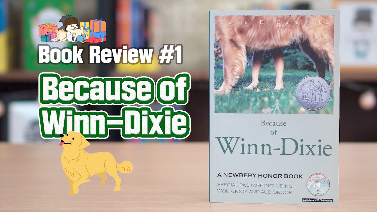 Because of Winn-Dixie 내 친구 윈딕시 | 영어 원서 추천 | 북리뷰 #1