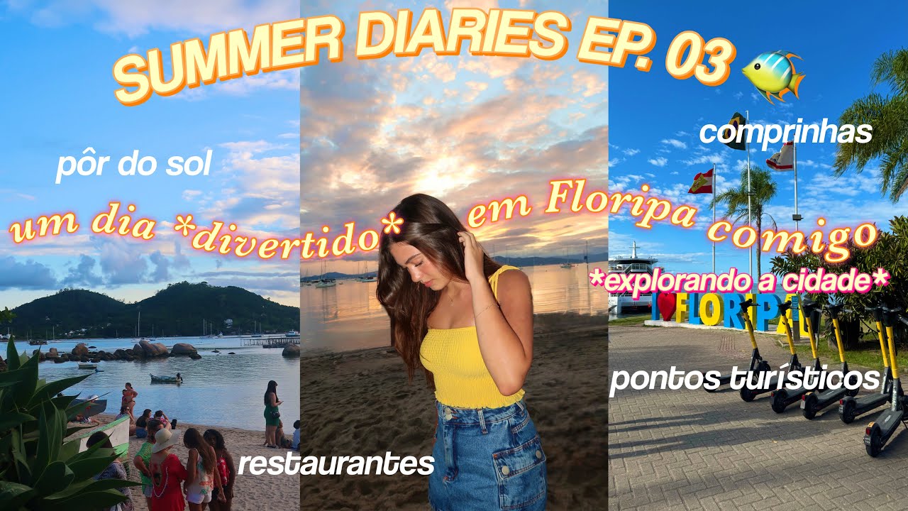 um dia divertido em floripa: comprinhas, restaurantes e pôr do sol 🐠🌸 | Summer Diaries ep. 03