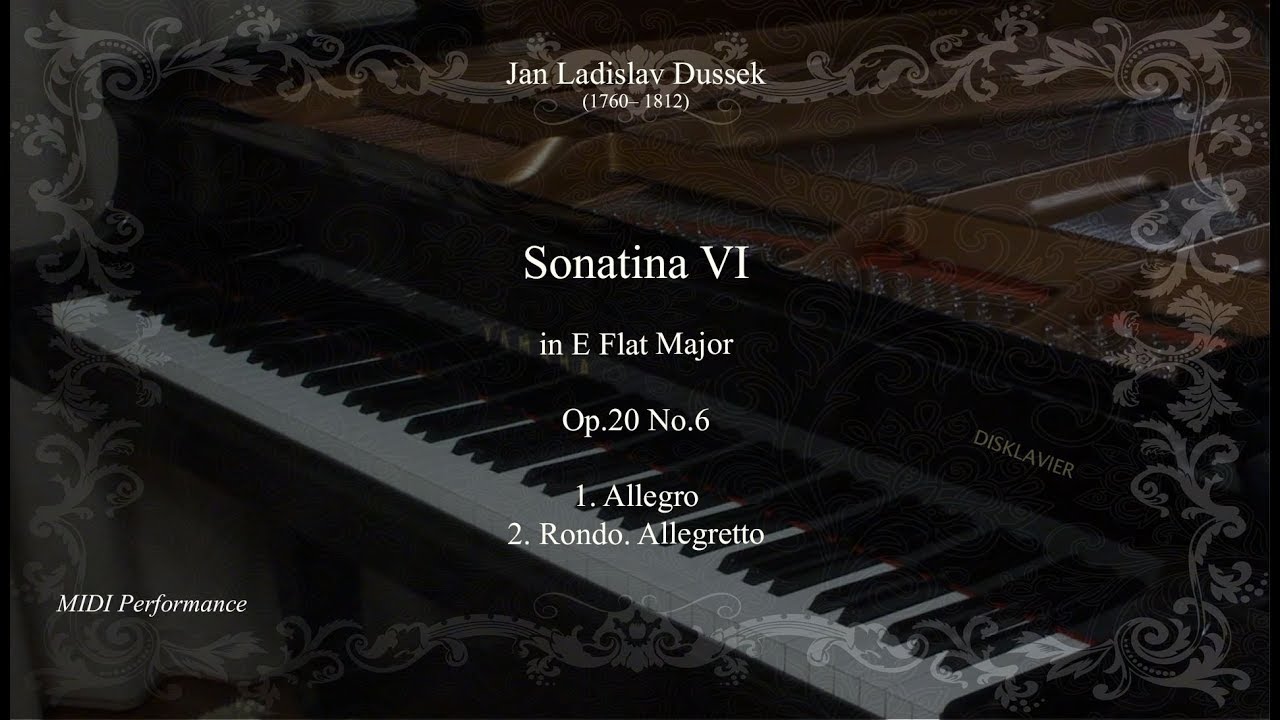 J. Dussek - Sonatina in E Flat Major Op.20 No.6 , for Piano (Complete)