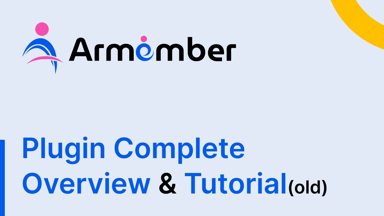 ARMember WordPress Membership Plugin Complete Overview & Tutorial