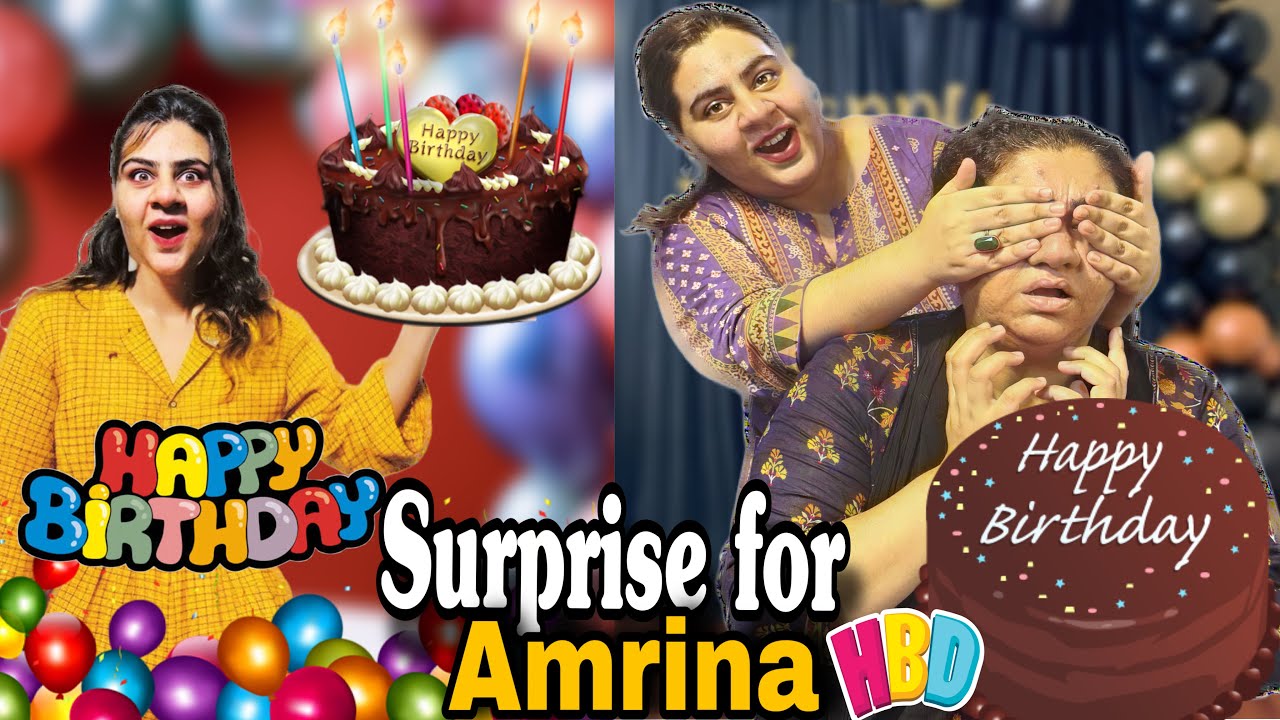 Happy birthday Amrina 😍| Amrina Ko Diya Surprise Birthday Party 🥳 | Akly Gai Phli Bar