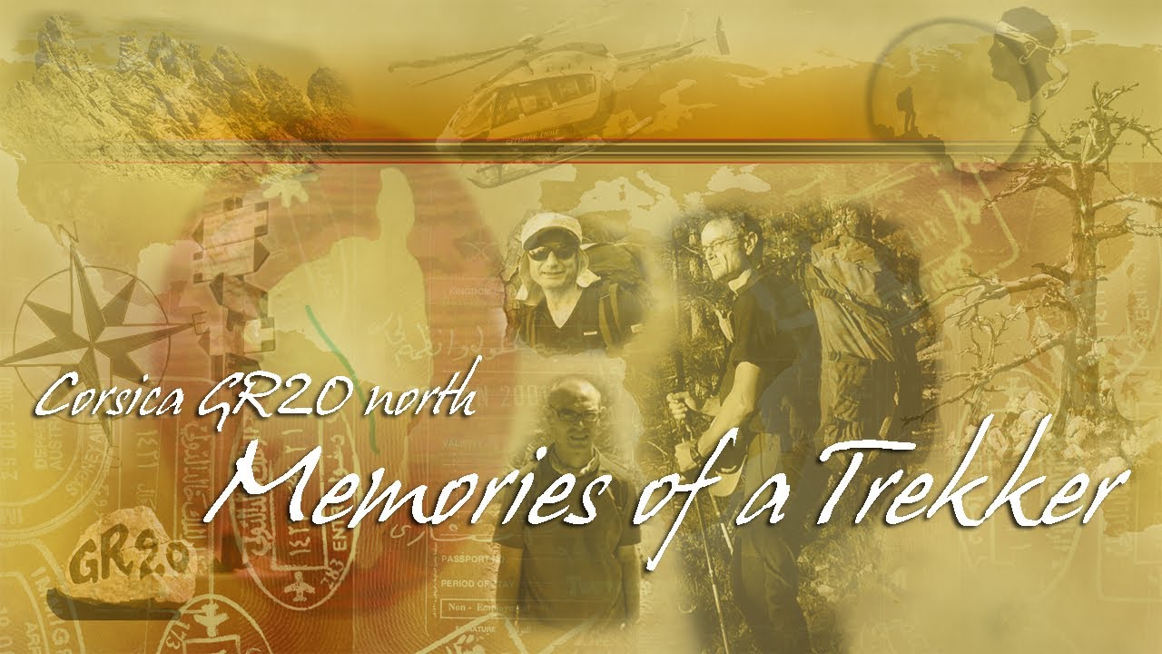 Corsica gr20 north: Memories of a Trekker (English version)