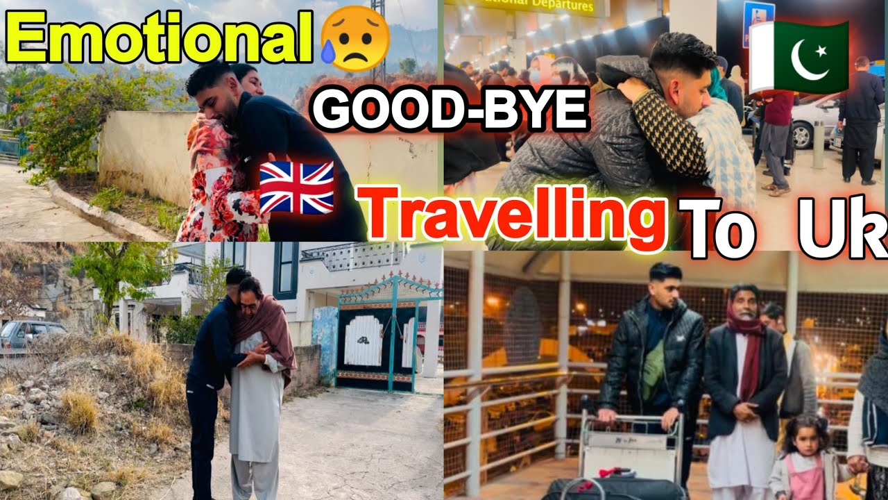 Emotional 😭 Good bye 🇵🇰|| Travelling to uk 🇬🇧|| HEARTRENDING🥲Moment