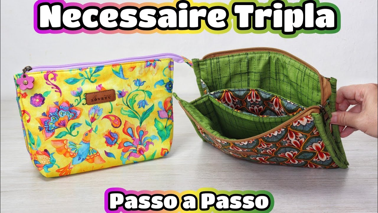 NECESSAIRE TRIPLA - Passo a Passo | Atelier LoveYu