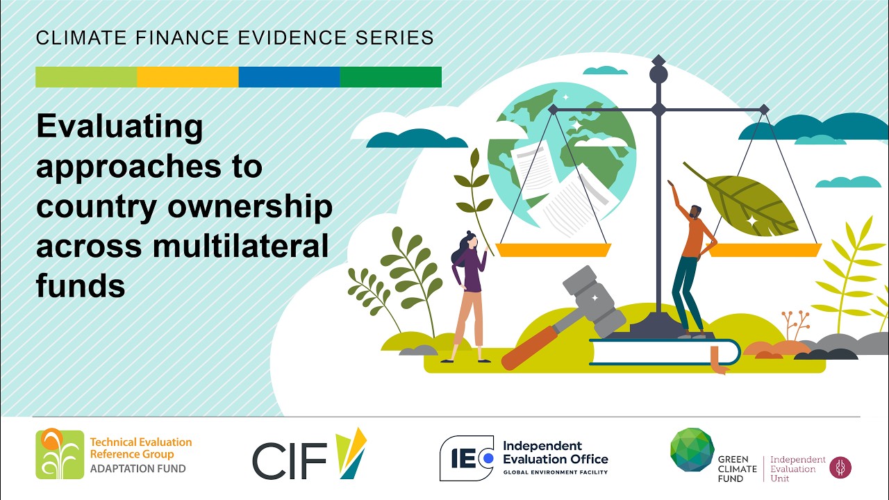 Evaluating approaches to country ownership across multilateral climate funds