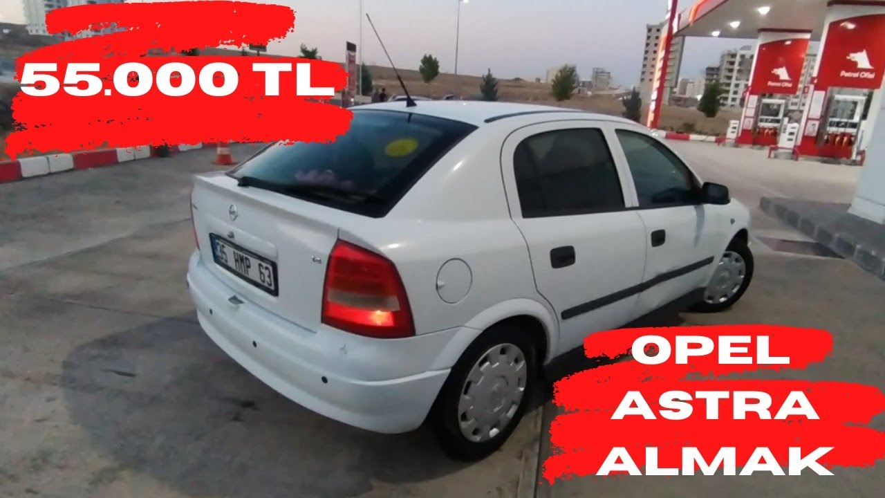 55.000 TL YE OPEL ASTRA ALMAK! |OPEL ASTRA İNCELEME