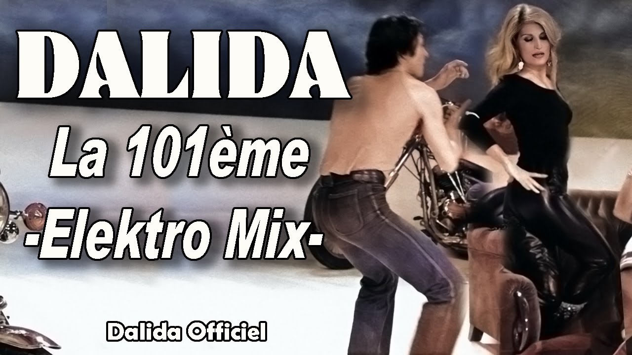 DALIDA – La 101ème (Elektro Mix 2007) | Electro Disco Hit – Dalida Official Channel