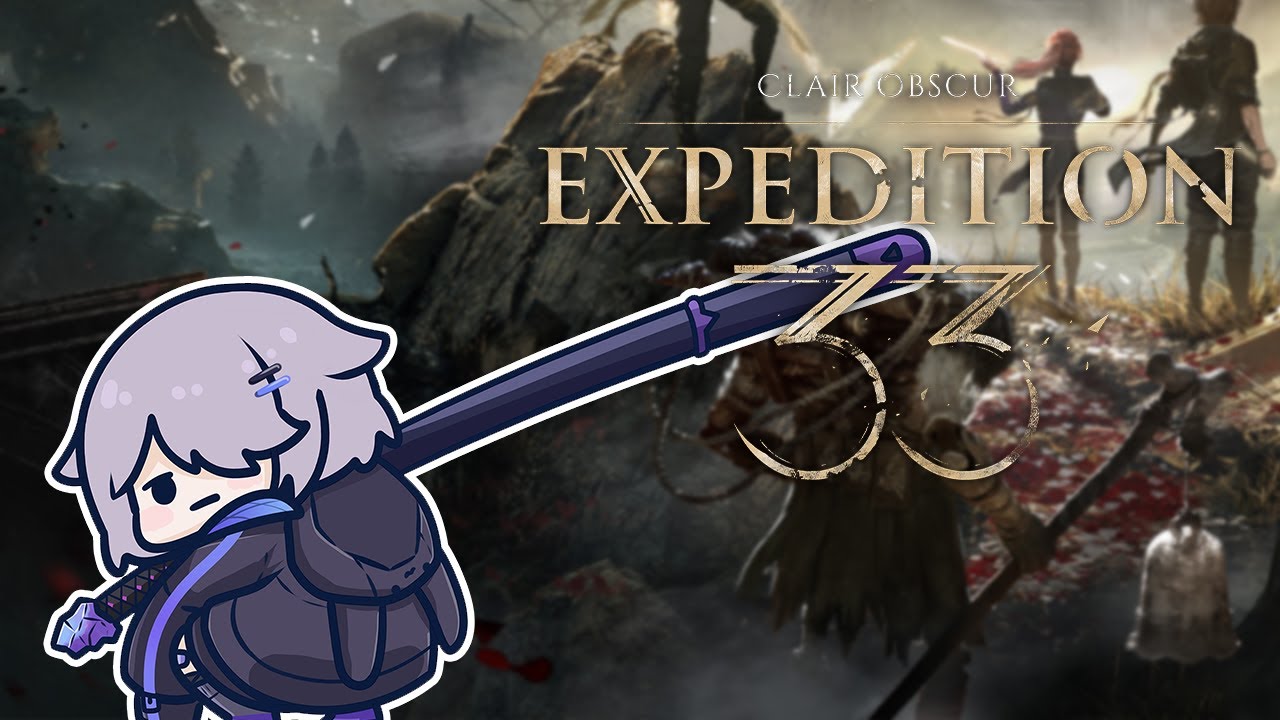 【Clair Obscur: Expedition 33】GAME OF THE YEAR (NEW CONTENT!!)