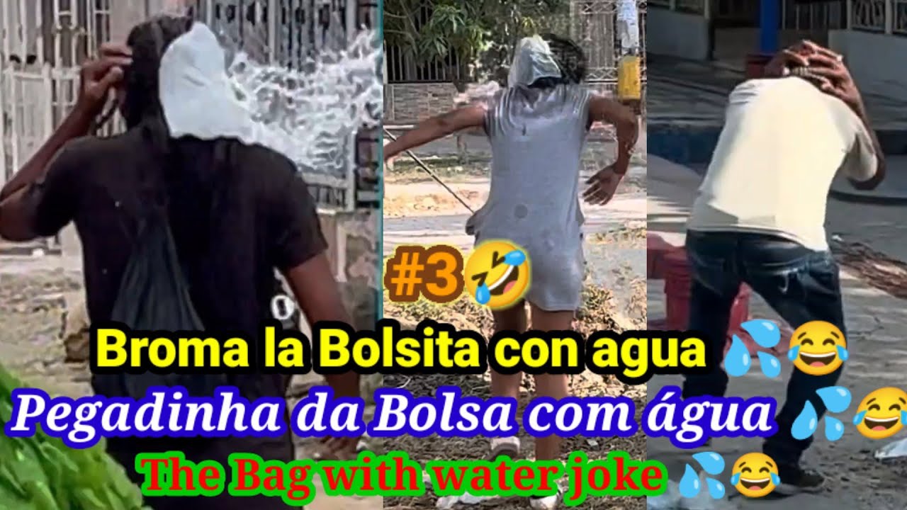 Broma del Bolsita con agua 💦😂/ Pegadinha da Bolsa com água 💦😂 / The Bag with water joke 💦😂