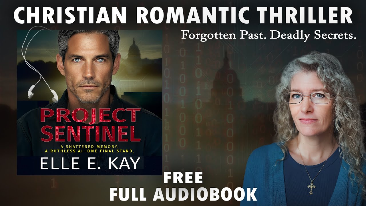 Project Sentinel | Christian Romantic Thriller [Full Audiobook]