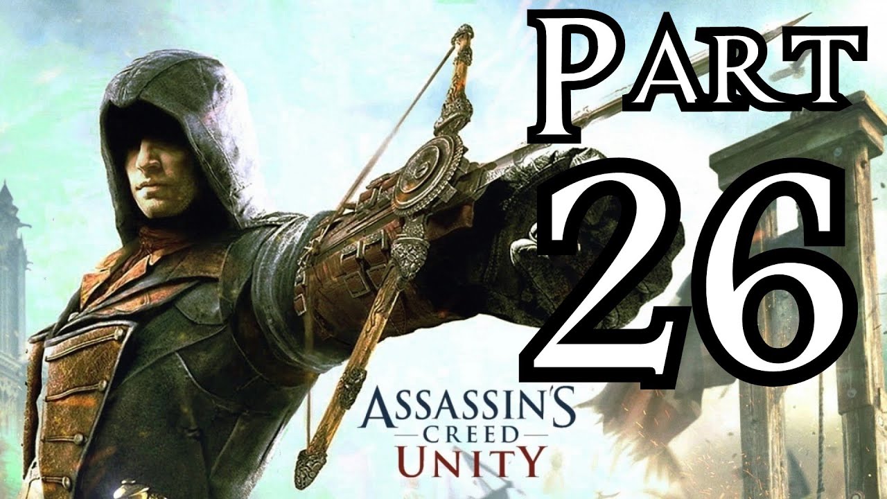 ► Assassin's Creed : Unity | #26 | Zabít všechny w/Growey | CZ Lets Play / Gameplay [1080p] [PC]