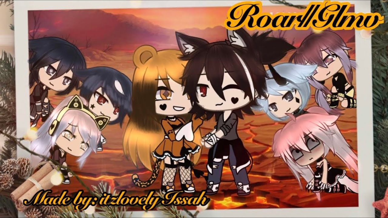 Roar||Glmv||Gacha life music video
