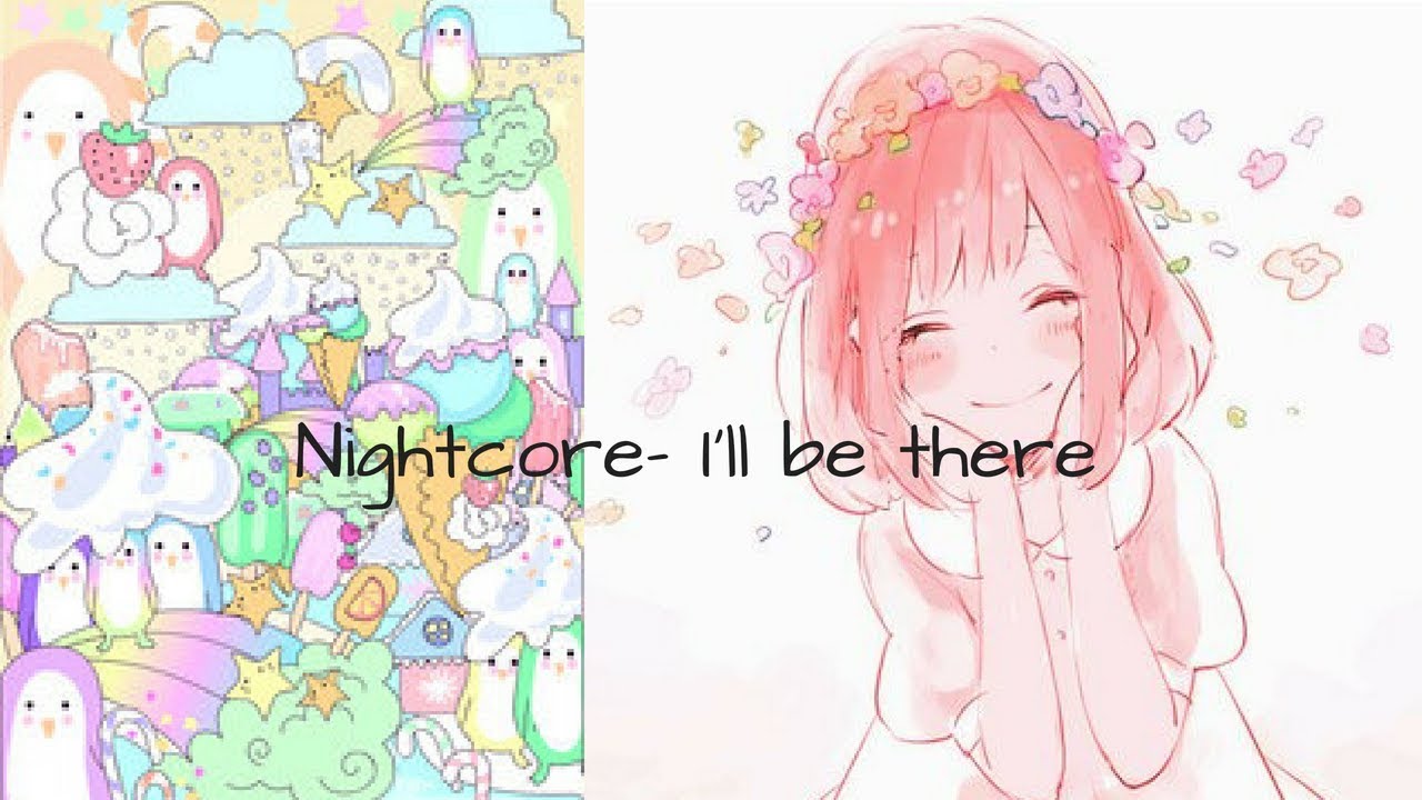 Nightcore - Jess Glynne - I'll be there for you