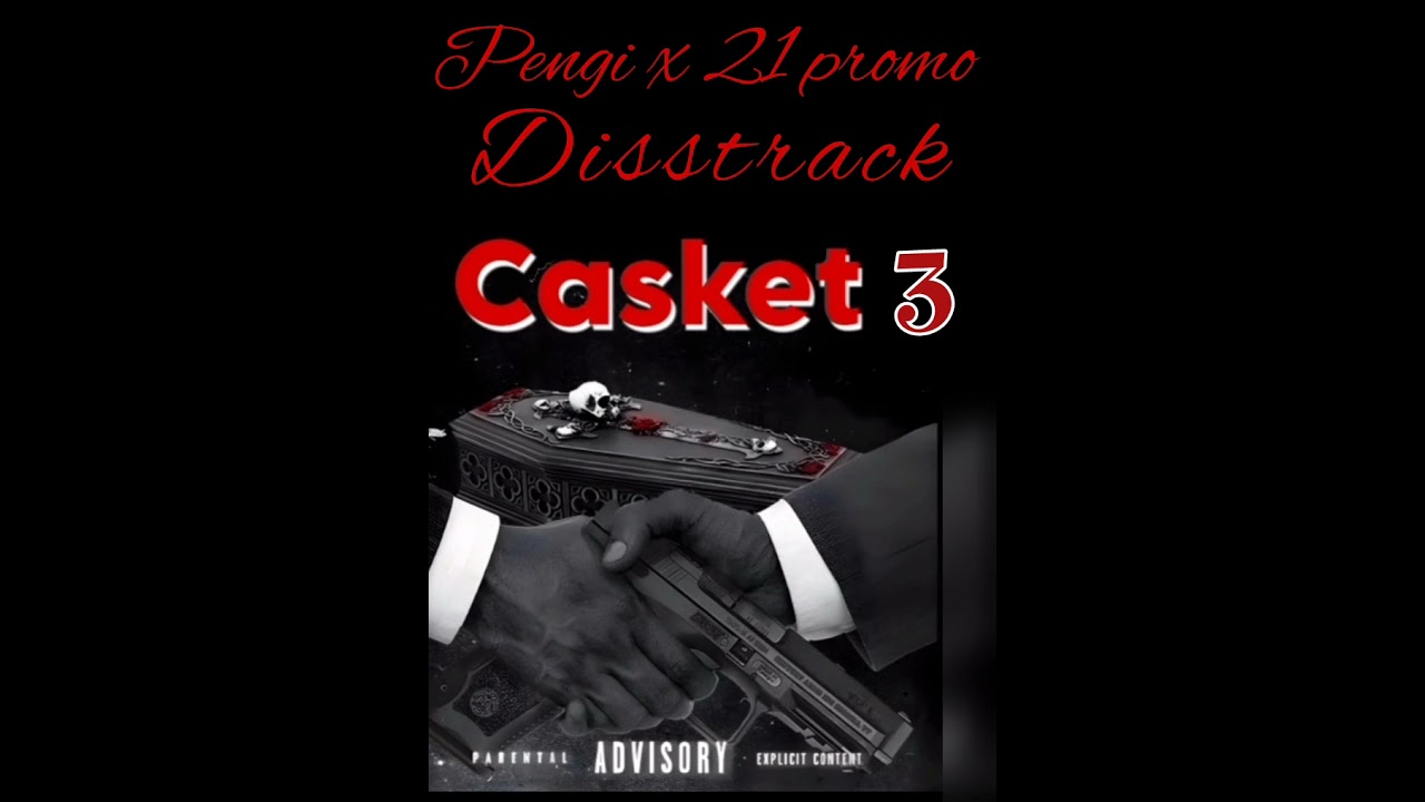 CASKET3 pengii x promo Disstrack