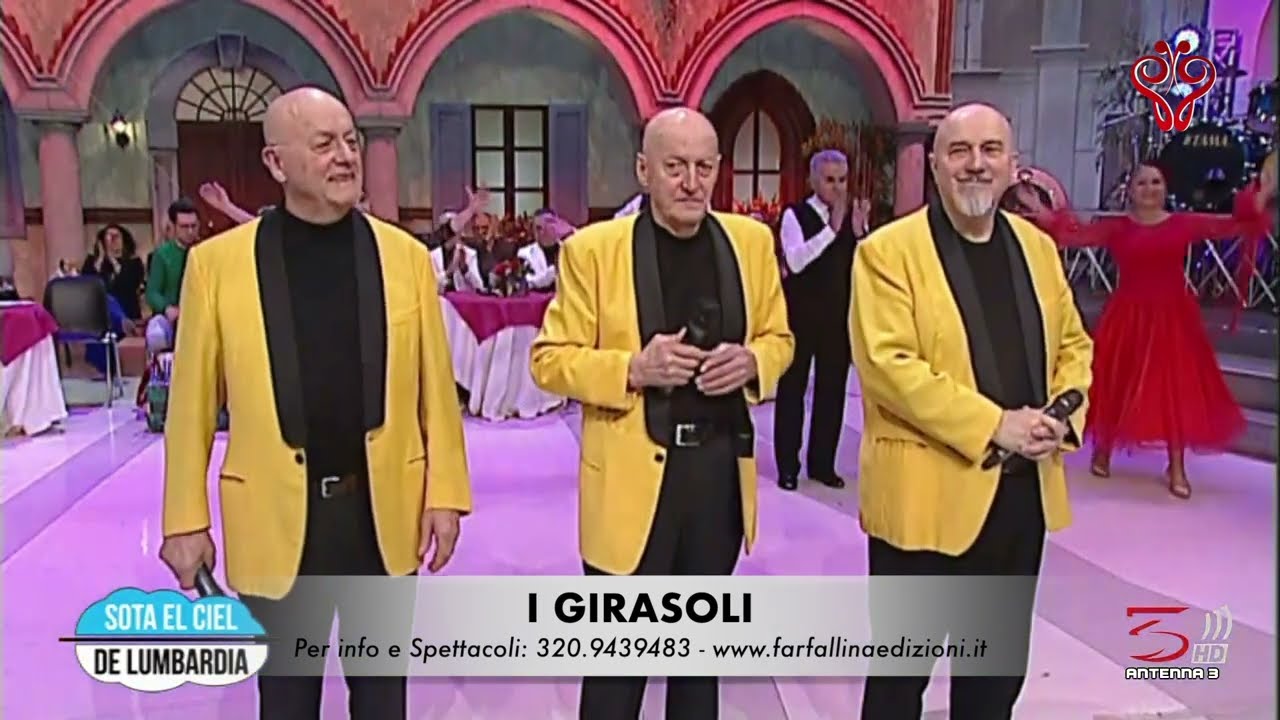 I GIRASOLI - SE MI VUOI BENE (valzer lento) Ospiti ad Antenna 3 Sota El Ciel de Lumbardia - New Song