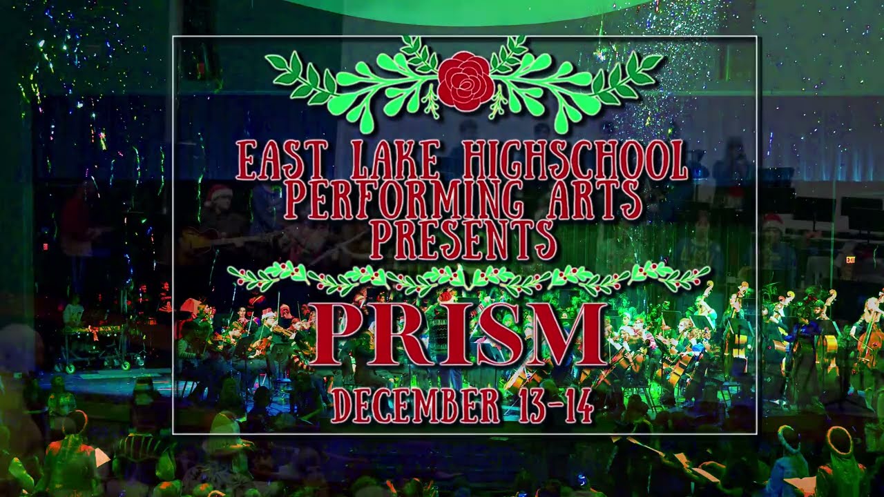 East Lake High School's 6th annual Winter PRISM concert (Band pieces)