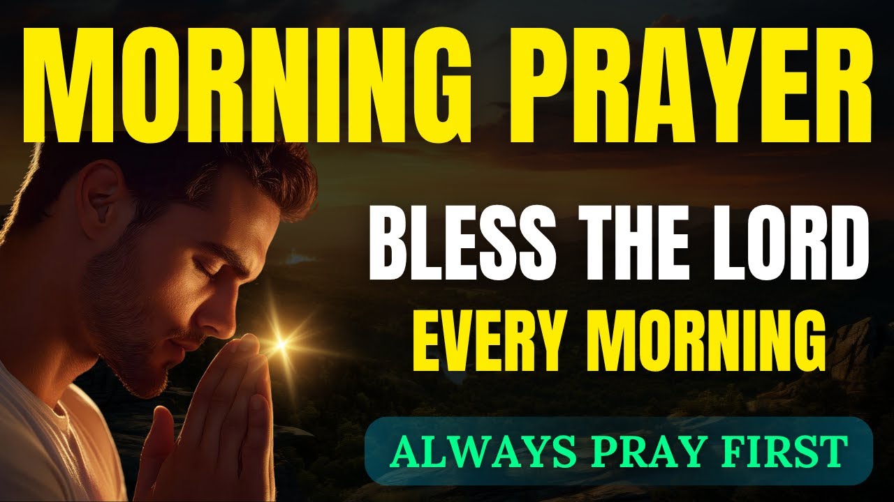 Morning Prayer Before You Start Your Day | Christian Prayer TV