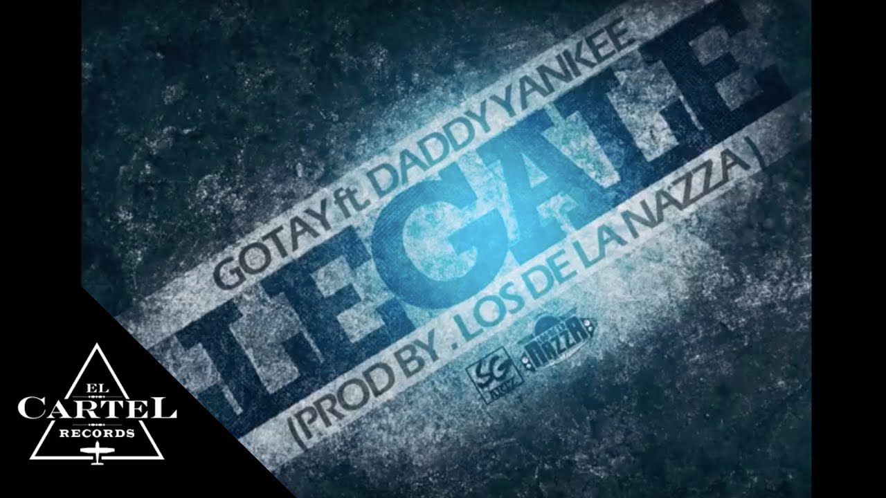 Daddy Yankee ft. Gotay - Llégale (Audio Oficial)