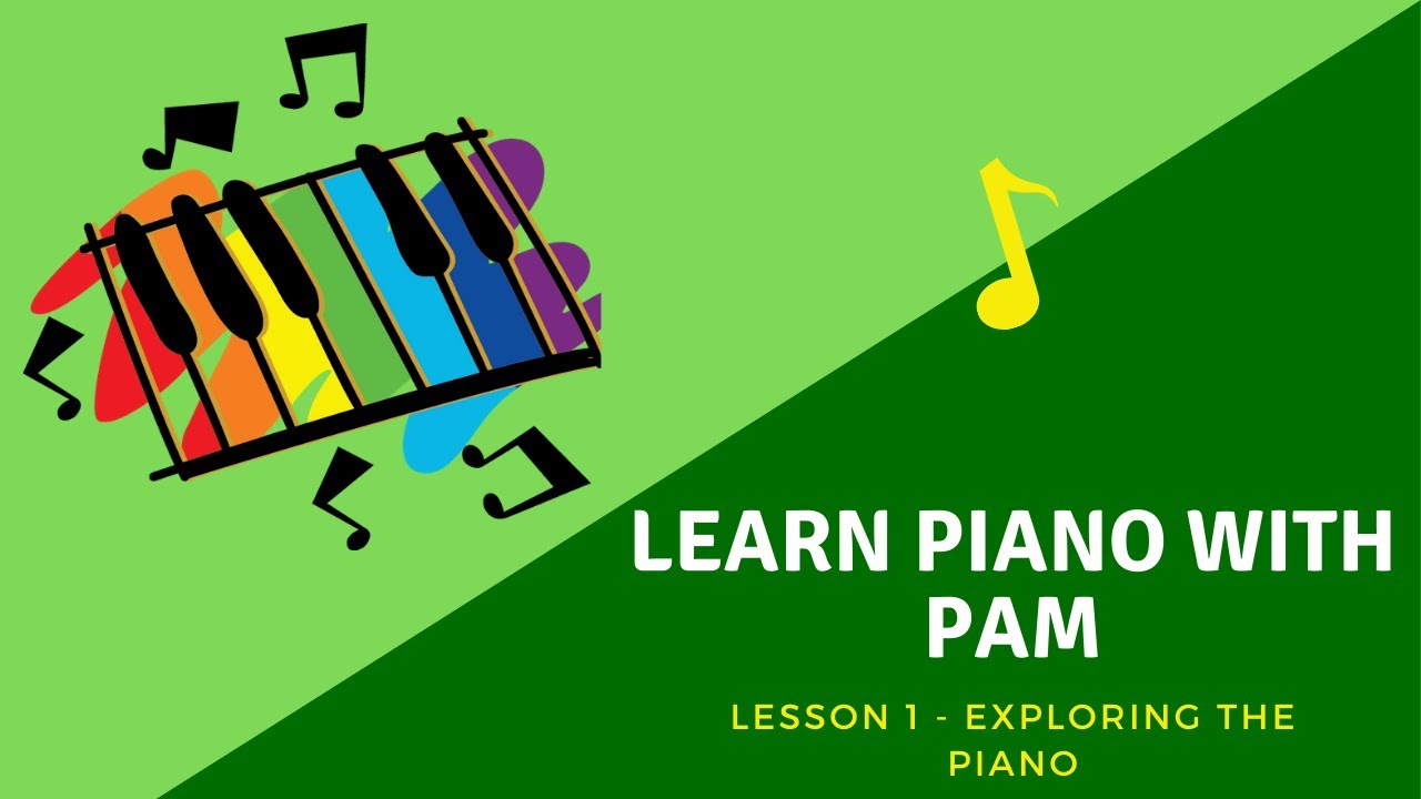 First Piano Lessons for Kids - Exploring the Piano | Piano With Pam, Lesson 1