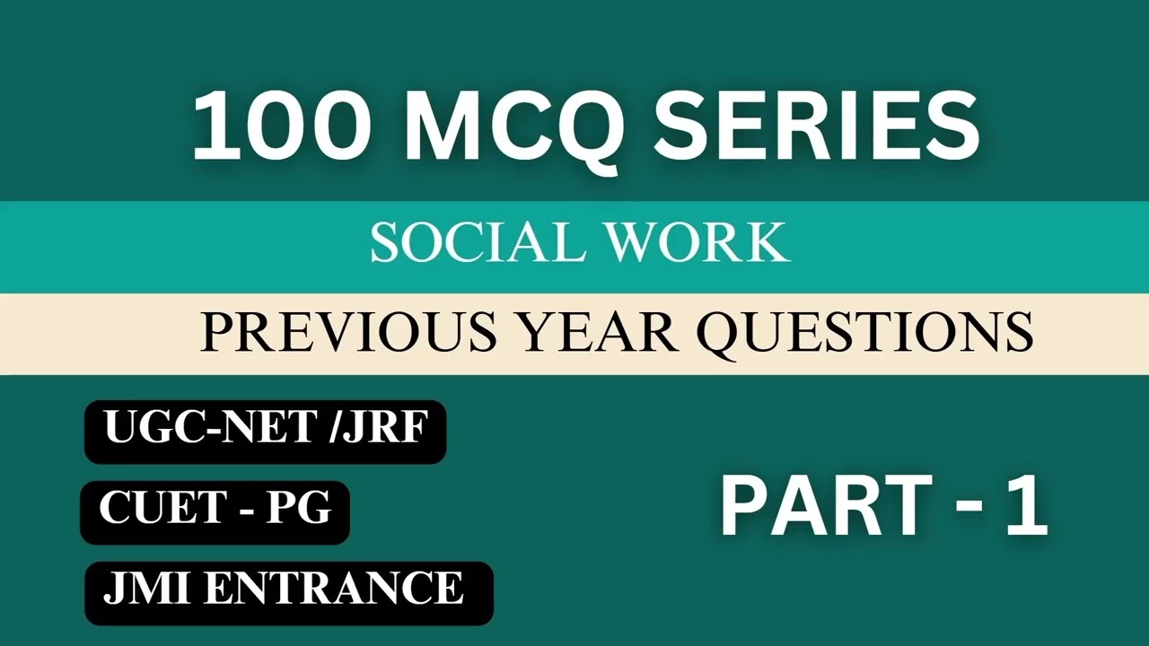 100 Social Work PYQs | MCQ Series Pt-1 | UGC-NET/JRF & CUET-PG 2026 #cuetpg #ugcnet